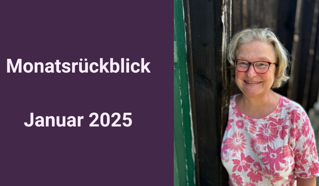 Rückblick Januar 2025 Frauke Schramm